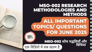MSO-002| All Important Topics/Questions for June 2025 IGNOU| Research methodologies & method