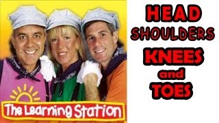 Head, Shoulders, Knees and Toes - Children's  Nursery Rhyme Song by THE LEARNING STATION