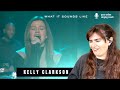 Kelly Clarkson -What It Sounds Like - Vocal Coach Reaction/Analysis