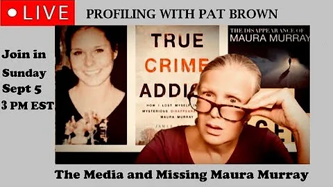 The Media and Missing Maura Murray