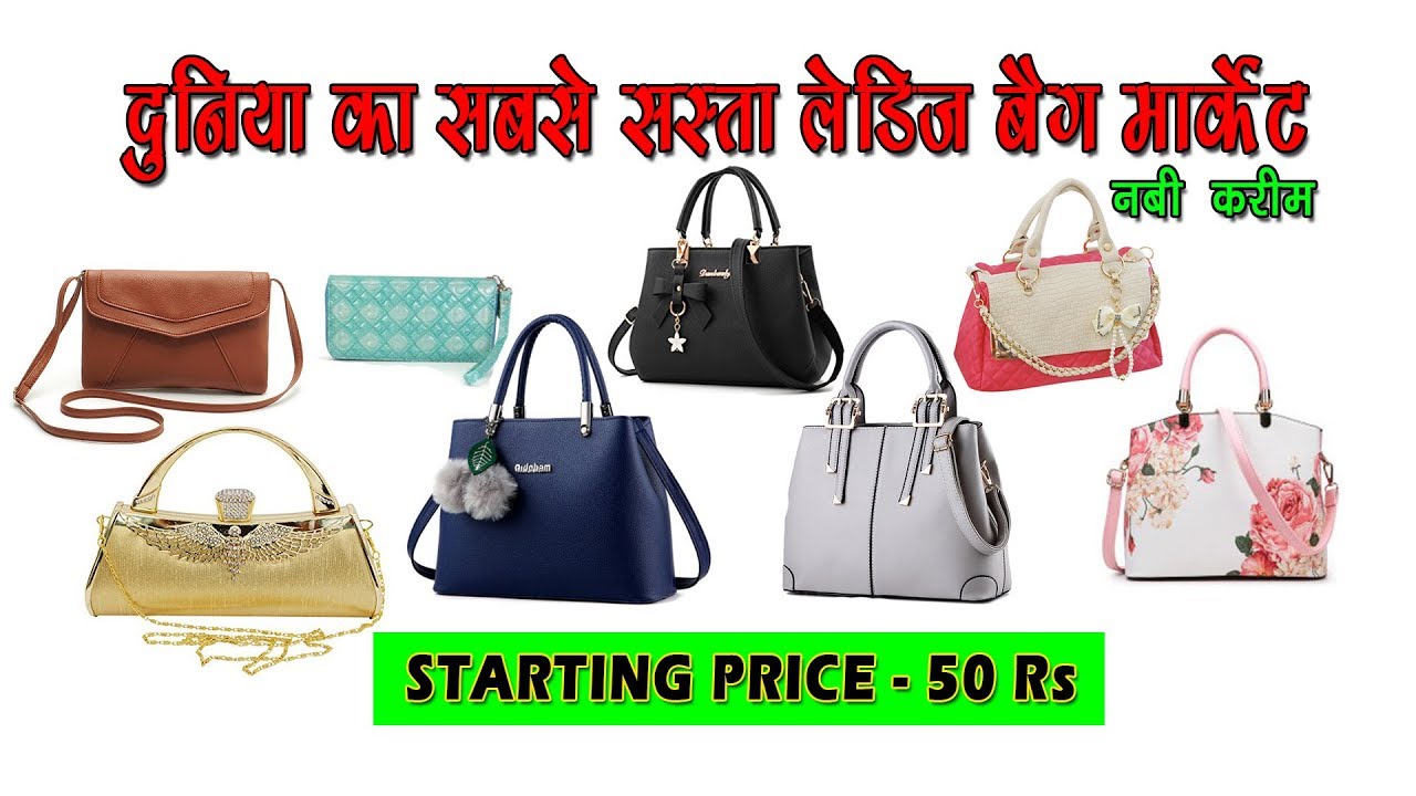 Wholesale Bags Market Nabi Karim Starting at Rs.50 Branded Ladies