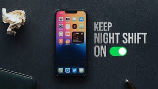 How to Keep Night Shift on All The Time