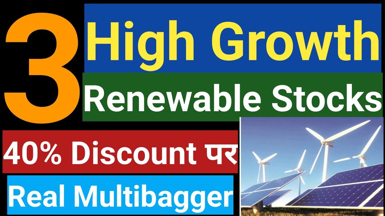 Top 3 Renewable Energy Stocks | Stocks to buy now | Best Stocks 2024 ...