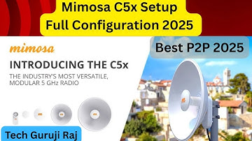 Mimosa C5x Setup Made Easy (2025) | Full Configuration & Installation Guide