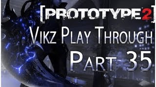 Prototype 2 Playthrough Part 35 They Took Maya !!!