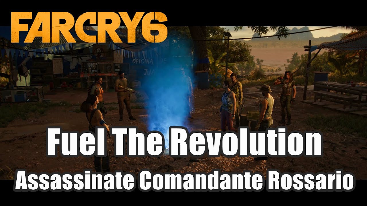 Far Cry 6 Fuel The Revolution - Assassinate Comandante Rossario l PS5 Gameplay HD 1080p