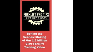 Behind the Scenes: Making of Our 1.3 Million View Forklift Training Video by Forklift Pro Tips 864 views 7 months ago 2 minutes, 1 second