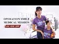 FOLLOW US TO AN OPERATION SMILE VOLUNTEER MISSION มูลนิธิสร้างรอยยิ้มแห่งประเทศไทย
