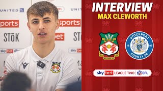 INTERVIEW | Max Cleworth after Stockport County