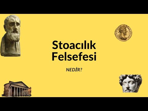 Video: Stoacılık: Felsefedeki Bu Eğilim Nedir?