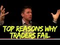 Top Reasons Traders Fail - No Discipline and Unrealistic Expectations!