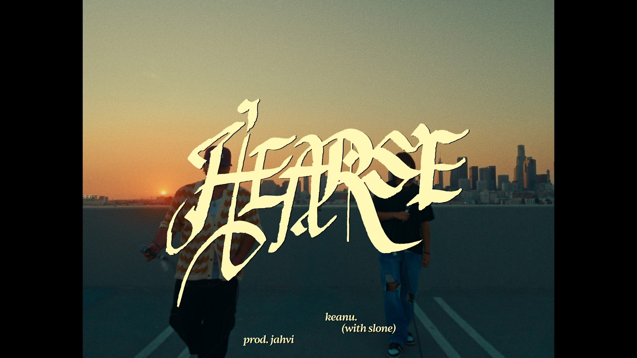 Watch keanu. - HEARSE w/ slone (Lyric Video) on YouTube Watch keanu. - HEARSE w/ slone (Lyric Video) on YouTube