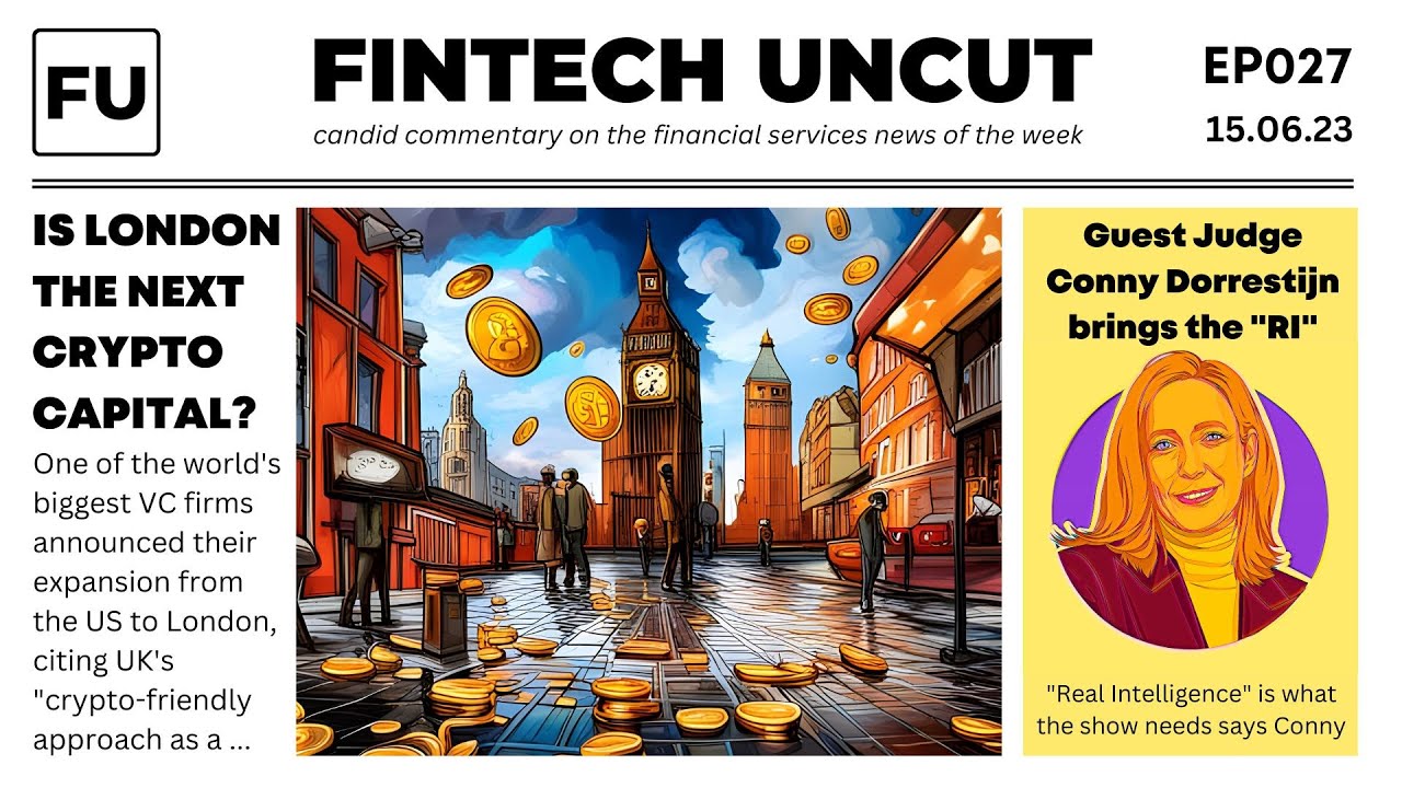 London - the next Crypto Capital? What makes it crypto friendly? Fintech  Uncut EP027