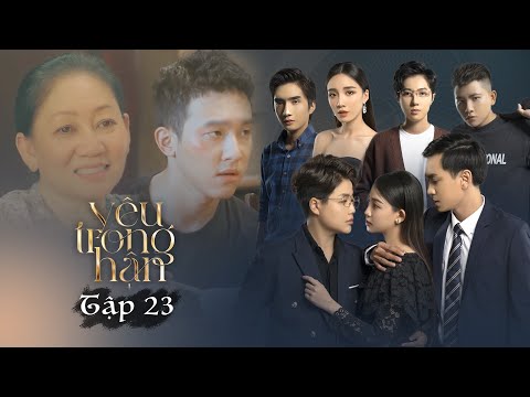 #1 YÊU TRONG HẬN - TẬP 23 | MAI, ANH SAI RỒI | YUNBIN, TÚ TRI, SONG DƯƠNG, THÀNH KHÔN, NGỌC HẠNH Mới Nhất 1 #1 YÊU TRONG HẬN – TẬP 23 | MAI, ANH SAI RỒI | YUNBIN, TÚ TRI, SONG DƯƠNG, THÀNH KHÔN, NGỌC HẠNH Mới Nhất