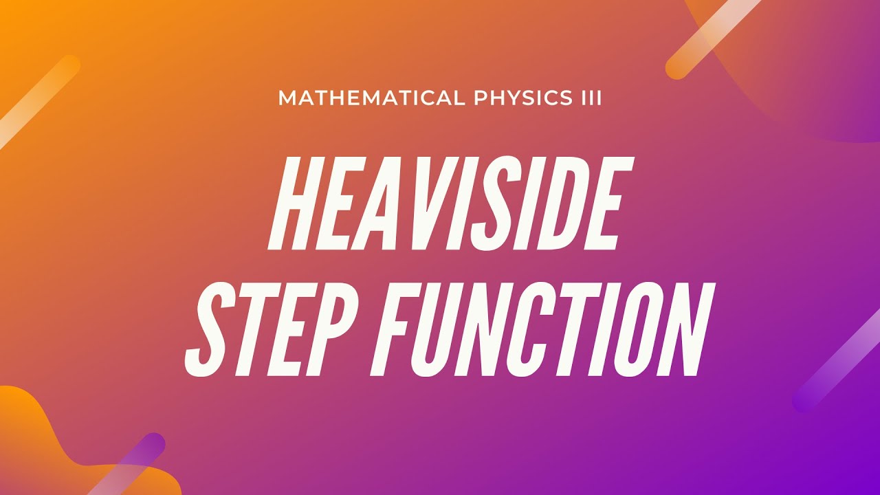 Heaviside Step Function - YouTube