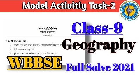 Class-9 Geography(ভূগোল) Model Activity Task part-2 Full Solve WBBSE Educational Activities Bengali