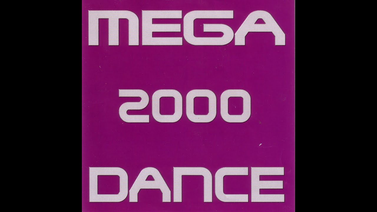 Mega Dance (2000) The Greatest Dance Hits Of The Year (CD01) - YouTube