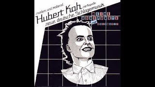 HUBERT KAH. [DU BIST SO SCHON] 1982 (Full album)