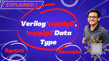 Explained - Verilog Supply0 & Supply1 Data Type | VLSI Interview Topics| VLSI Excellence | Do 👍 & 🔕