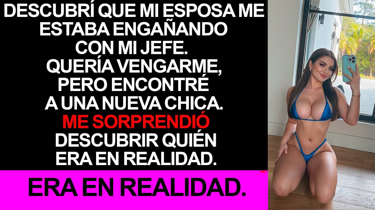 Ella me engañó con el jefe, pero no salí perdiendo.