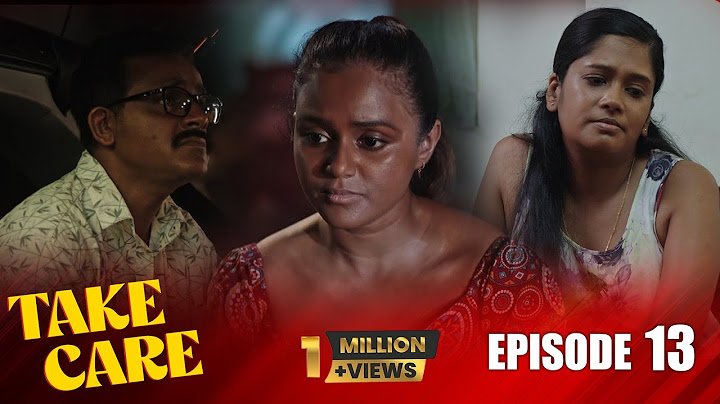 Take Care | Episode 13 - (2024-07-13) | ITN