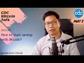 [CDC Bitcoin Talk 2020:30] How to start saving with Bitcoin? 4/8/2020 [THAI] PART 2