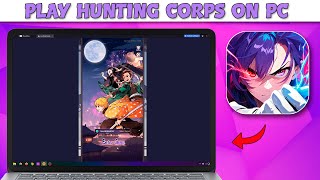 How To Download And Play Hunting Corps Warrior Legend On PC And Laptop screenshot 2