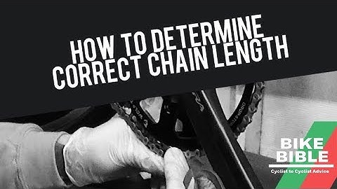 How To Determine Correct Chain Length