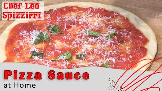 Pizza Sauce at Home by Chef Leo Spizzirri