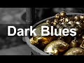 Dark Blues Music - Moody Slow Blues Electric Guitar Music to Relax