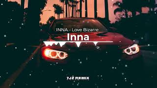 INNA - Love Bizarre  (7jZ Remix) Resimi