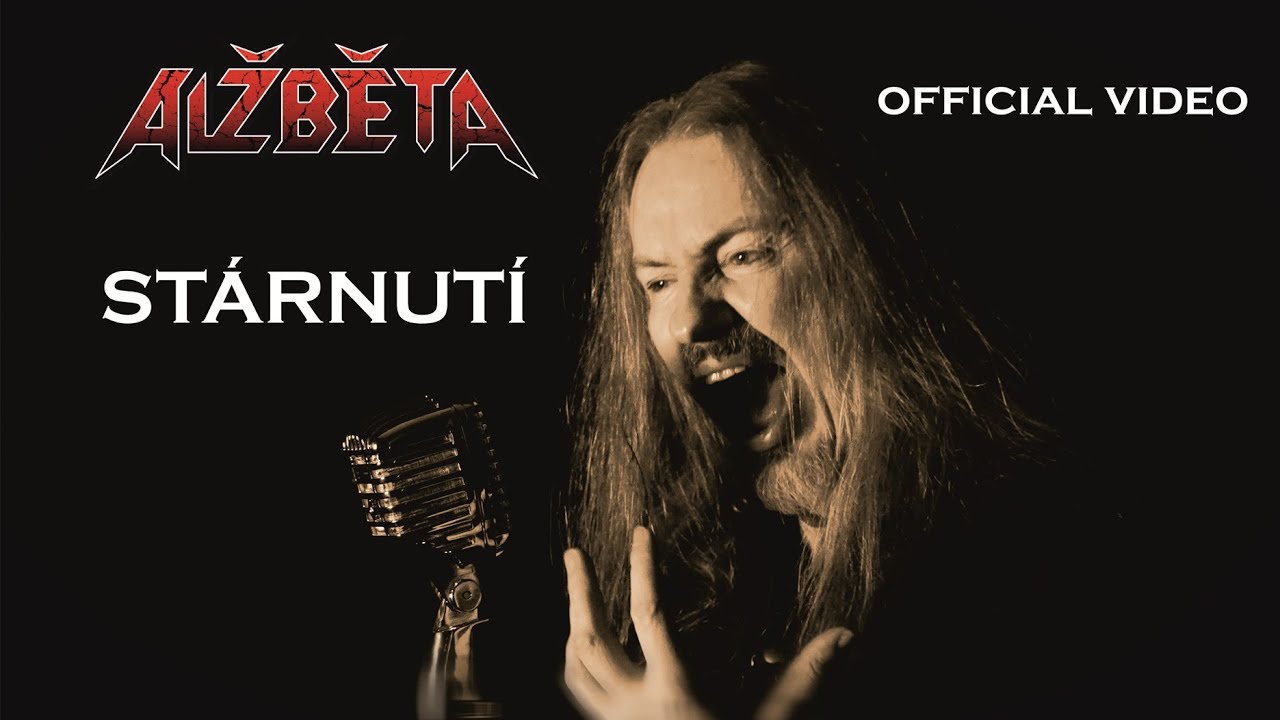 Alžběta - Stárnutí (official video)