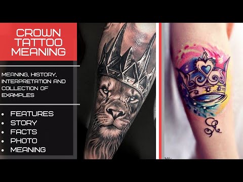 Video: What Does A Crown Tattoo Mean?