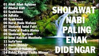 SHOLAWAT NABI PALING ENAK DIDENGAR || Sholawat Nabi Paling Merdu