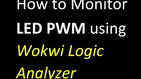 How to Use Wokwi Logic Analyser to Monitor LED PWM