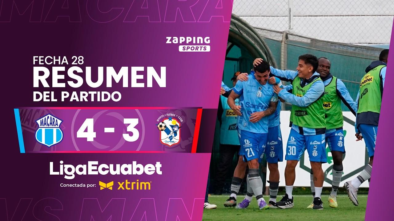 Macará 4 - 3 Manta FC / Fecha 28 / Liga Ecuabet conectada por Xtrim2026