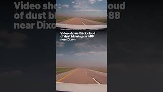 Video shows thick cloud of dust blowing on I-88 near Dixon