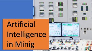 Artificial Intelligence in Mining