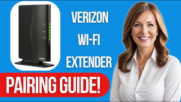VERIZON WIFI EXTENDER PAIRING GUIDE 2025!