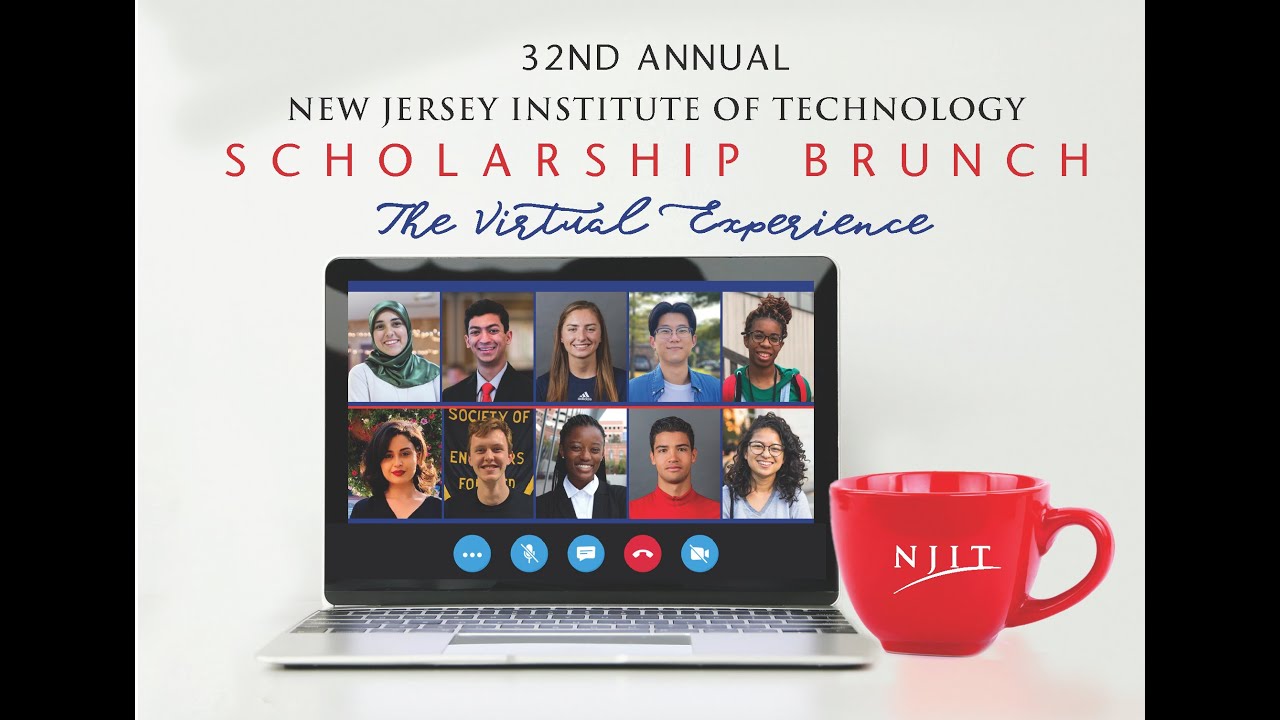 32nd Annual NJIT Scholarship Brunch: The Virtual Experience