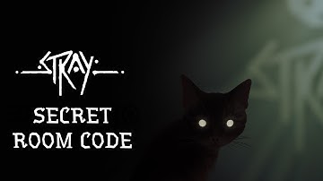Stray - Secret Room Code and Tracker Location - Easy Quick Guide