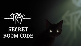 Stray - Secret Room Code and Tracker Location - Easy Quick Guide