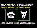 AIRDROP TERBARU TELEGRAM !!! PAWS ADALAH AIRDROPS MIRIP DOGS | THE NEXT DOGS AIRDROP PAWS LISTING