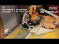 Precision Circular Saw Track with Parallel Guide