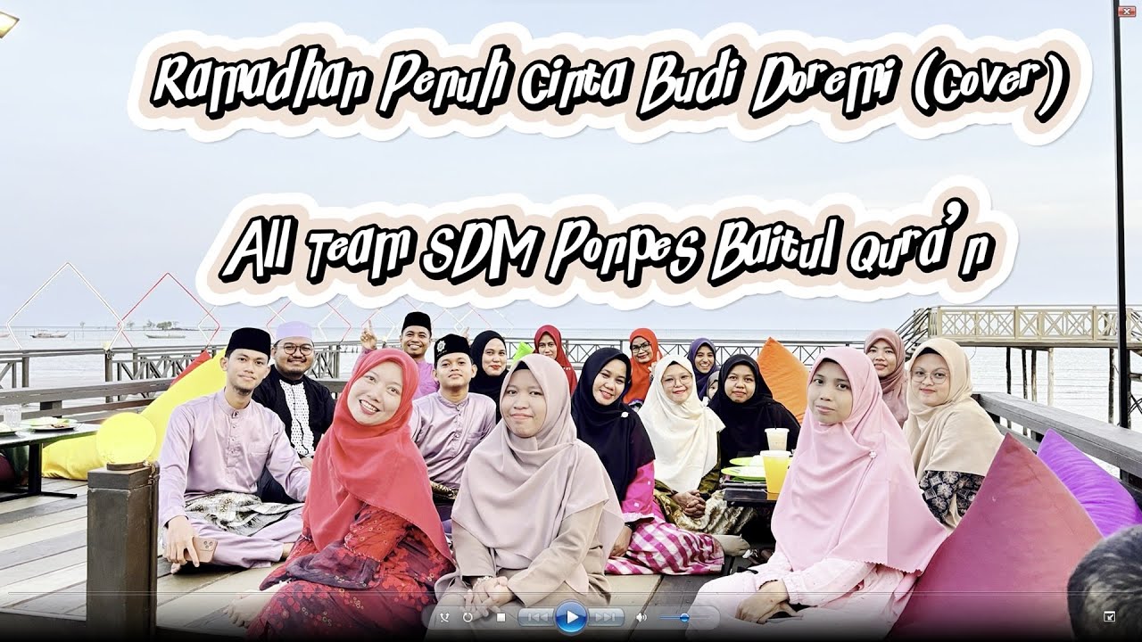 Cover Ramadhan Penuh Cinta (Budi Doremi) - SDM Pondok Pesantren Tahfizh Baitul Quran Dabo Singkep
