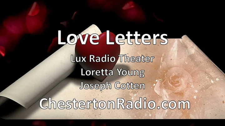 Love Letters - Loretta Young - Joseph Cotten - Lux...