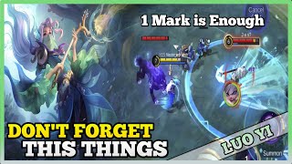 3 Things to Remember if you want to Master Luo Yi | MLBB