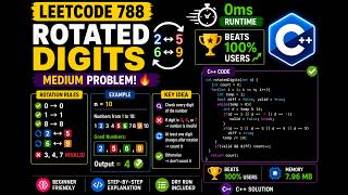 LeetCode 788 in 0ms 🔥 | Rotated Digits | Medium C++ Solution