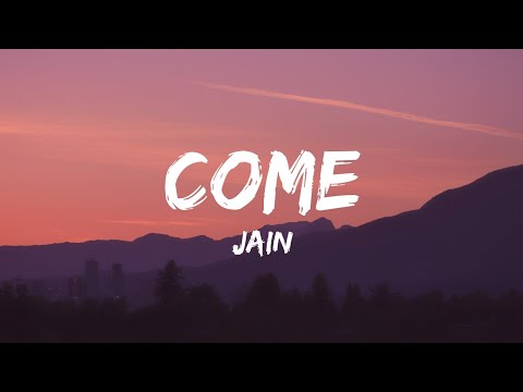 Jain Come