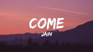 Jain / Come (Lyrics) Resimi